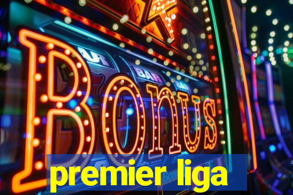 premier liga