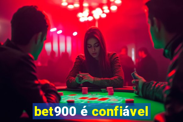 bet900 é confiável