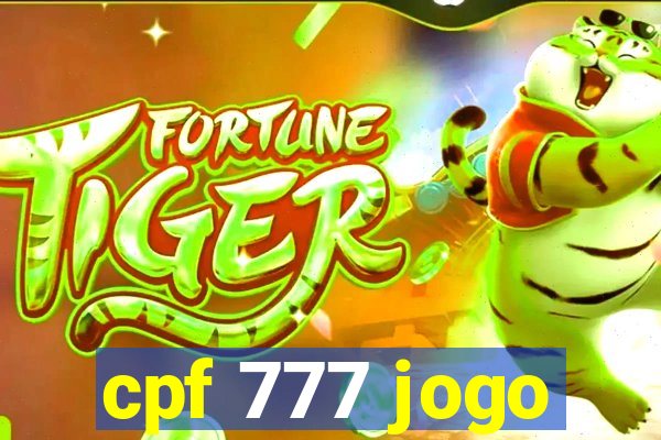 cpf 777 jogo