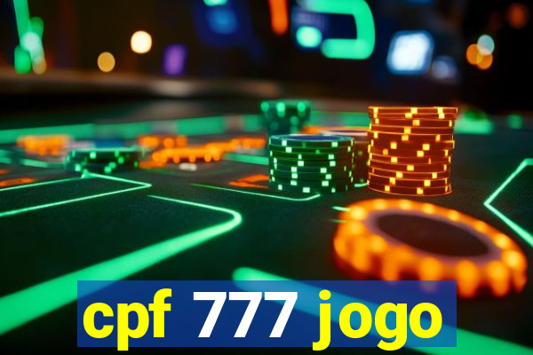 cpf 777 jogo