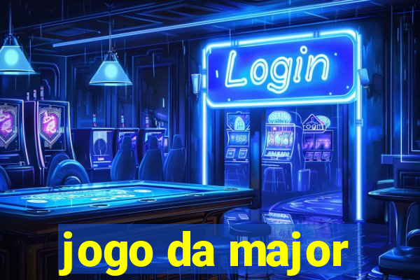 jogo da major