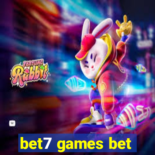 bet7 games bet