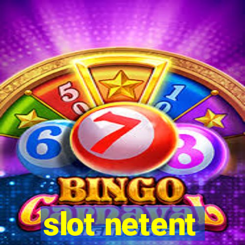 slot netent