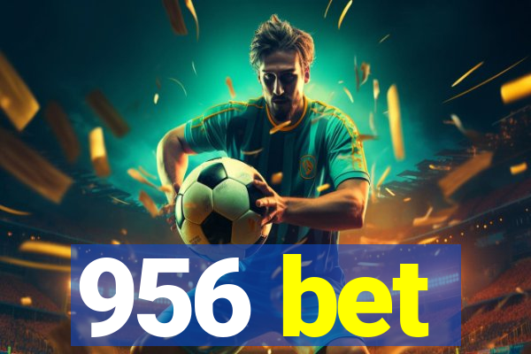 956 bet