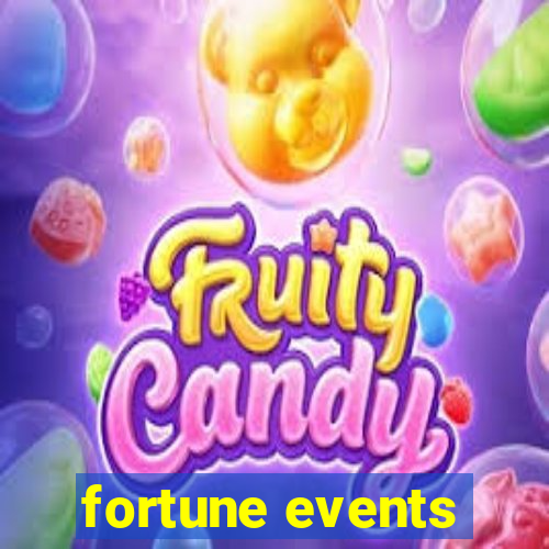 fortune events