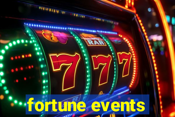 fortune events