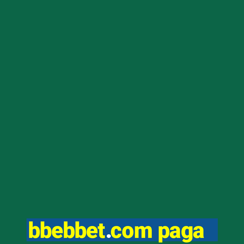 bbebbet.com paga