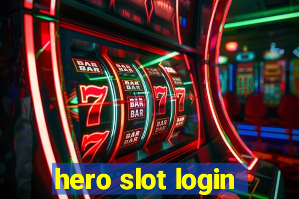 hero slot login