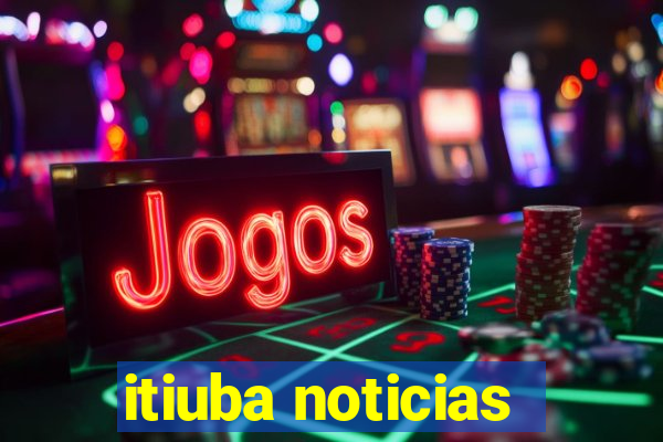 itiuba noticias