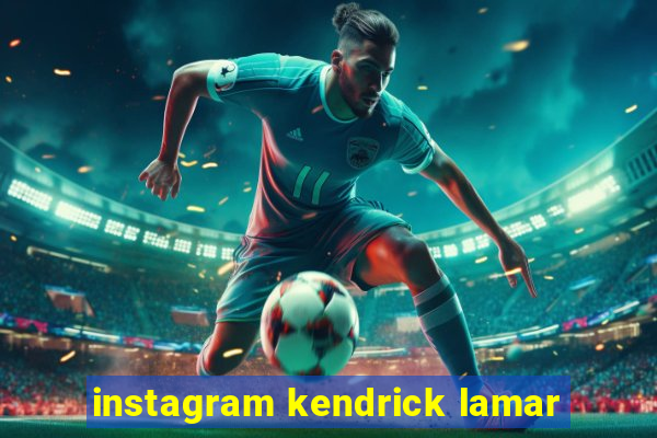 instagram kendrick lamar