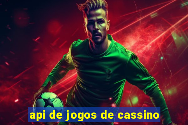 api de jogos de cassino