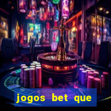 jogos bet que ganha dinheiro de verdade