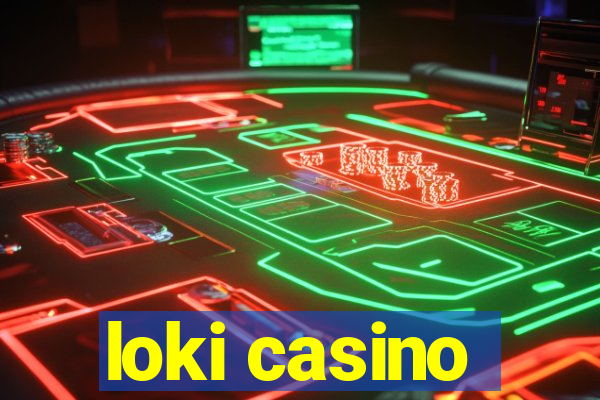 loki casino