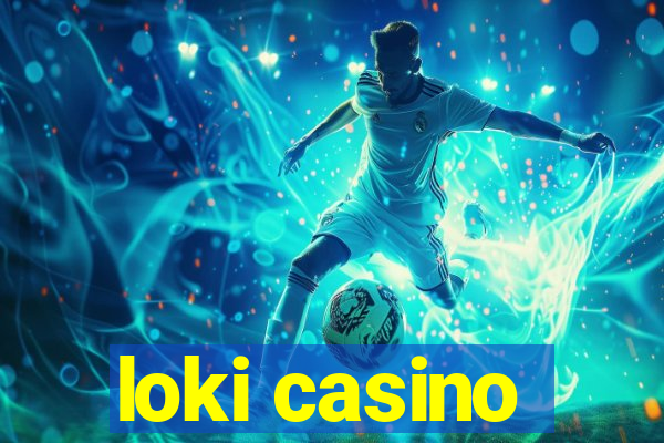 loki casino