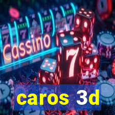 caros 3d