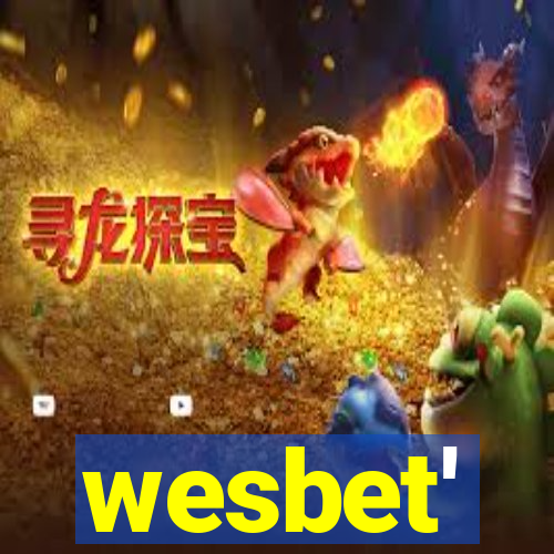 wesbet'