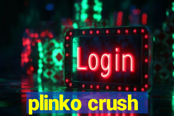 plinko crush