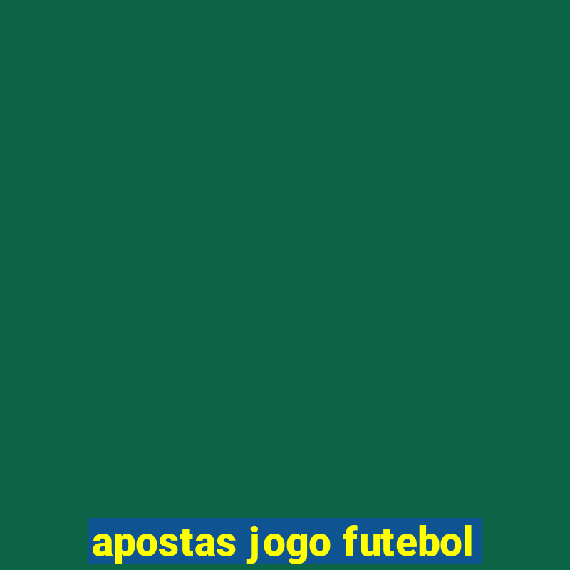 apostas jogo futebol