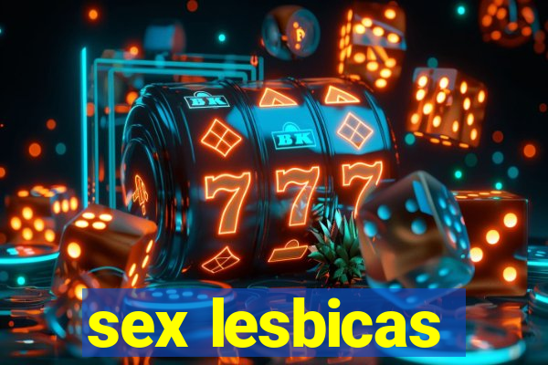 sex lesbicas