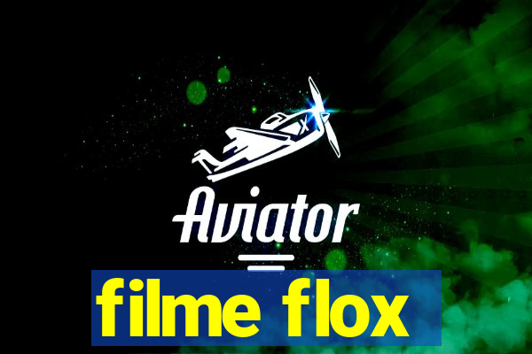 filme flox