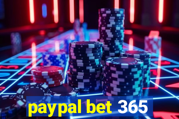 paypal bet 365