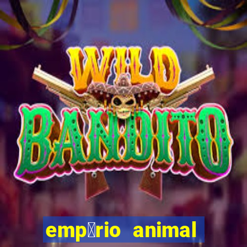 emp贸rio animal canal 2