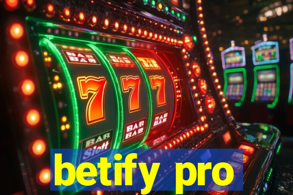 betify pro