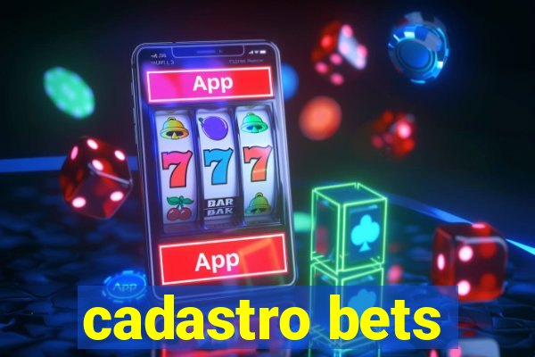 cadastro bets