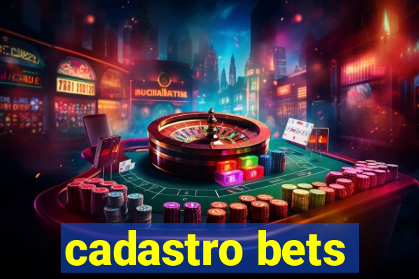 cadastro bets