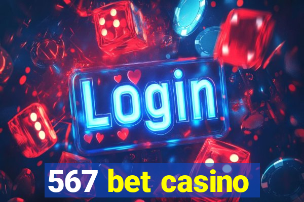 567 bet casino