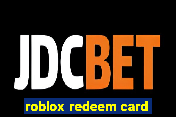 roblox redeem card