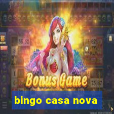 bingo casa nova