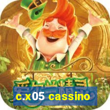 c.x05 cassino