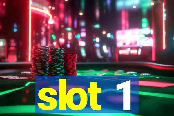 slot 1