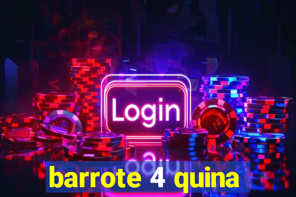 barrote 4 quina