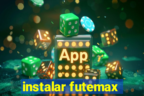 instalar futemax