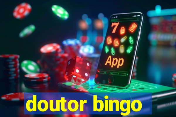 doutor bingo