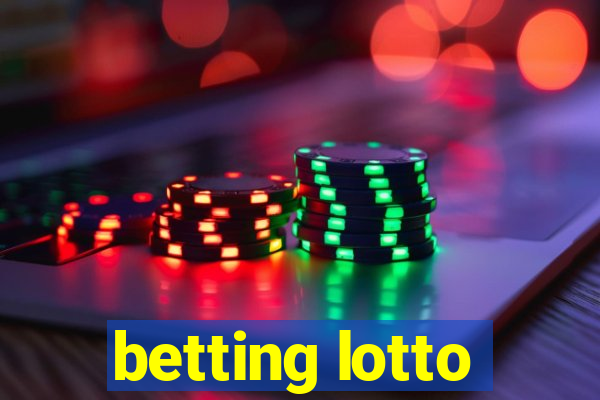 betting lotto