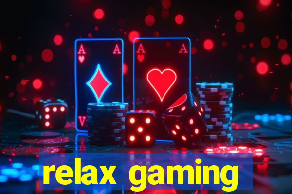 relax gaming