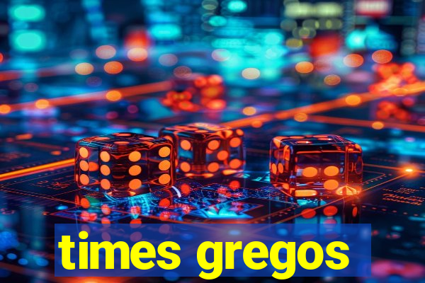 times gregos