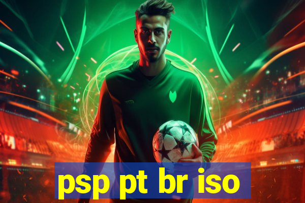 psp pt br iso