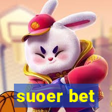 suoer bet