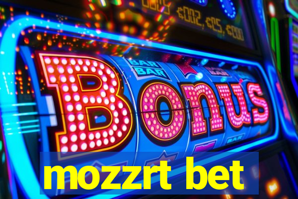 mozzrt bet