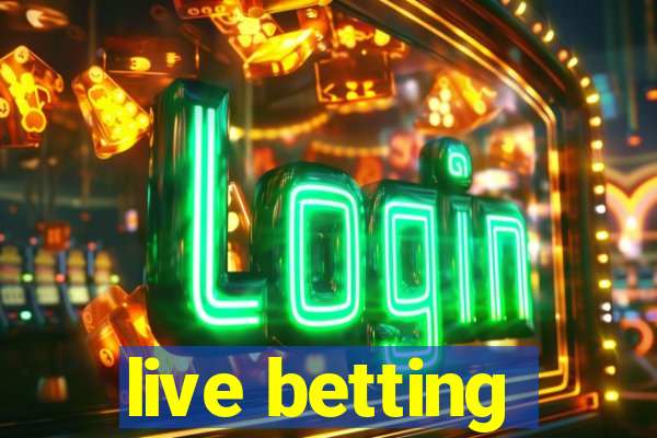 live betting