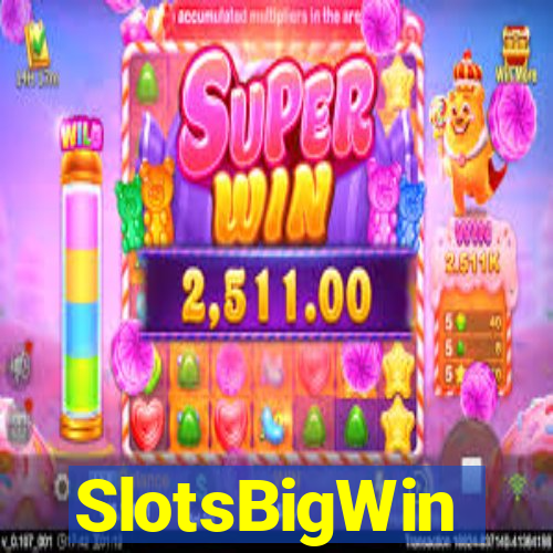 SlotsBigWin