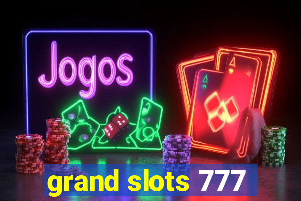 grand slots 777