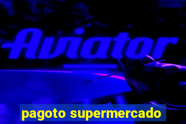 pagoto supermercado