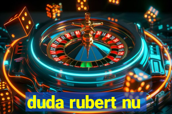 duda rubert nu