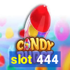 slot 444