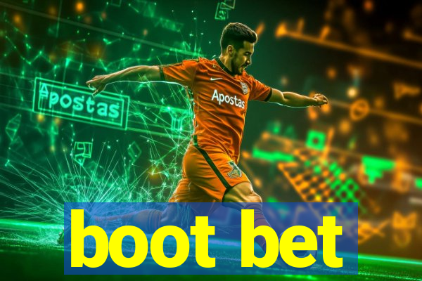 boot bet